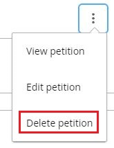 Ellipsis dropdown menu with the 'Delete Petition' option selected.