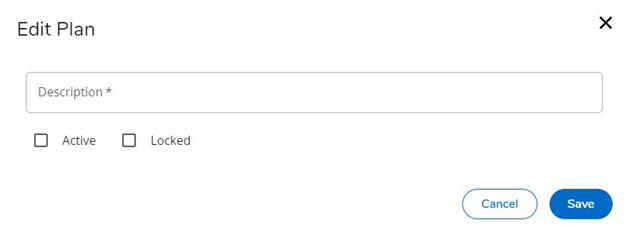 Edit Plan block with a section to add a description, and options to select 'Active' and/or 'Locked'. Two buttons at the bottom: 'Cancel' and 'Save'.
