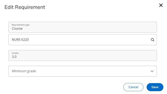 Edit Requirement block displaying details such as course type, course name, credit hours, and minimum grade. Two buttons at the bottom right: 'Cancel' and 'Save'.