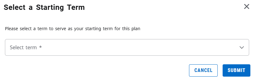 Select a Starting Term block with a dropdown menu to choose a specific term. Two buttons at the bottom: 'Cancel' and 'Submit'.